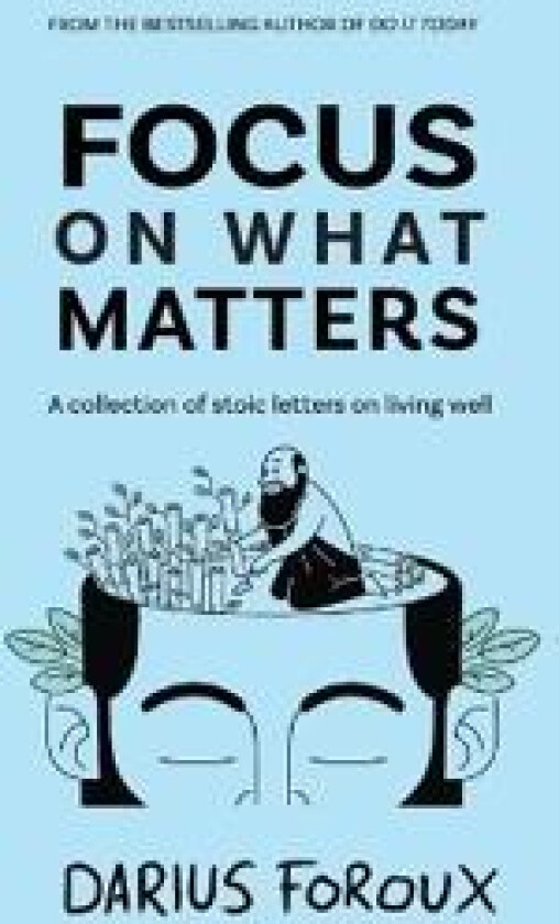 Focus on What Matters