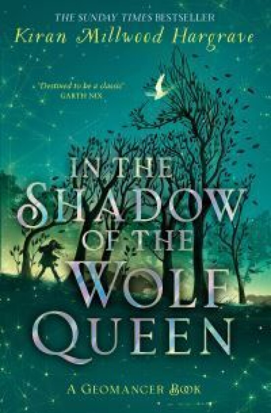 Geomancer: In the Shadow of the Wolf Queen av Kiran Millwood Hargrave