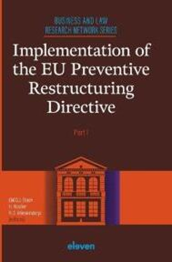 Implementation of the EU Preventive Restructuring Directive - Part I