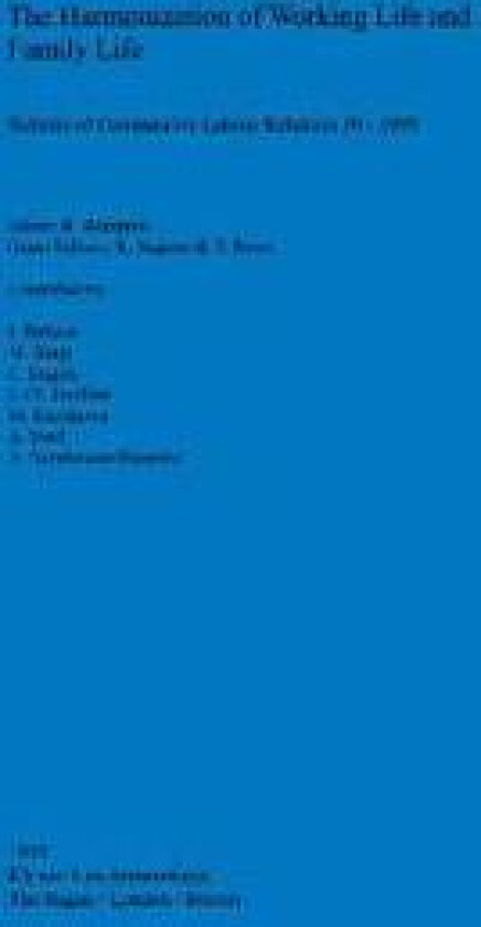 The Harmonization of Working Life and Family Life