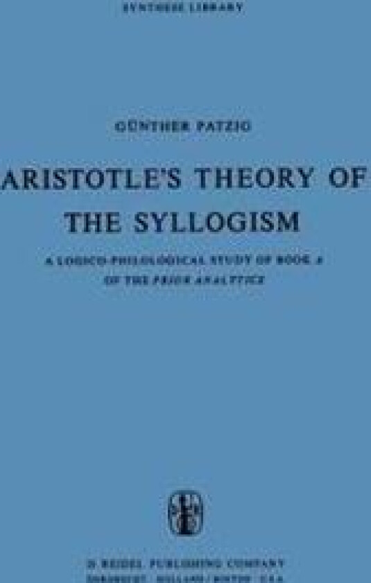 Aristotle’s Theory of the Syllogism