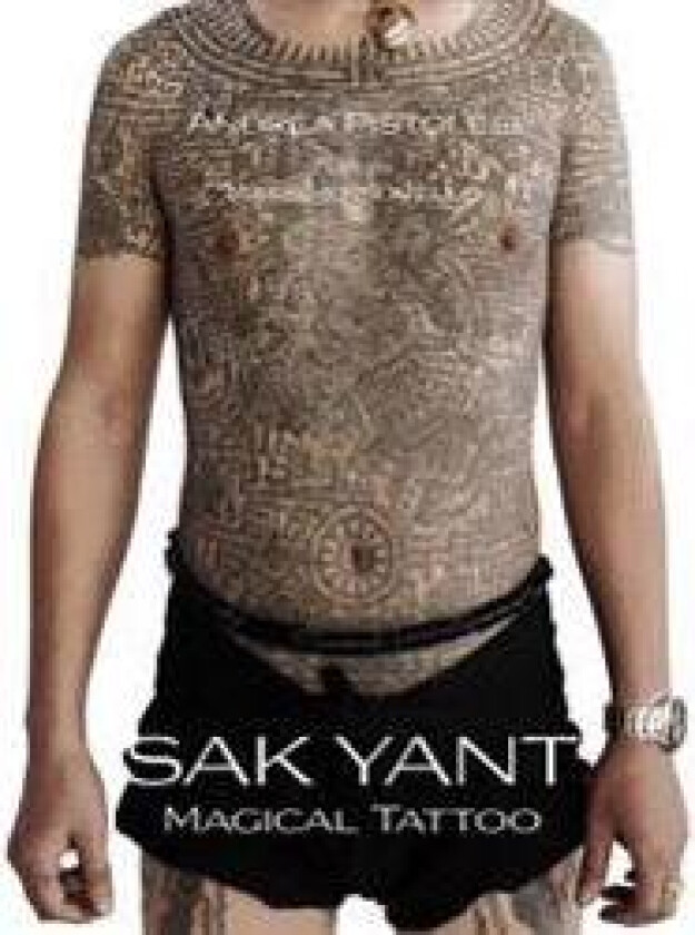 Sak Yant: Magical Tattoo