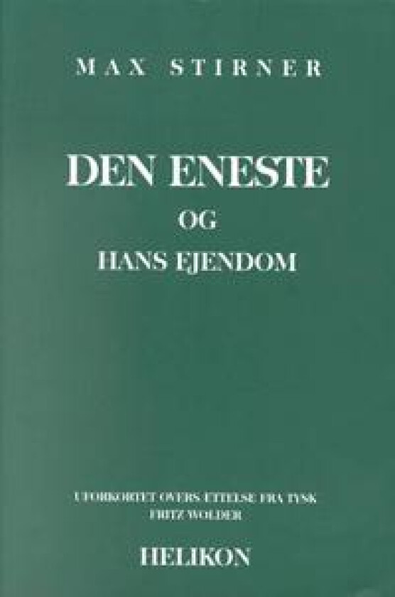 Den eneste og hans ejendom