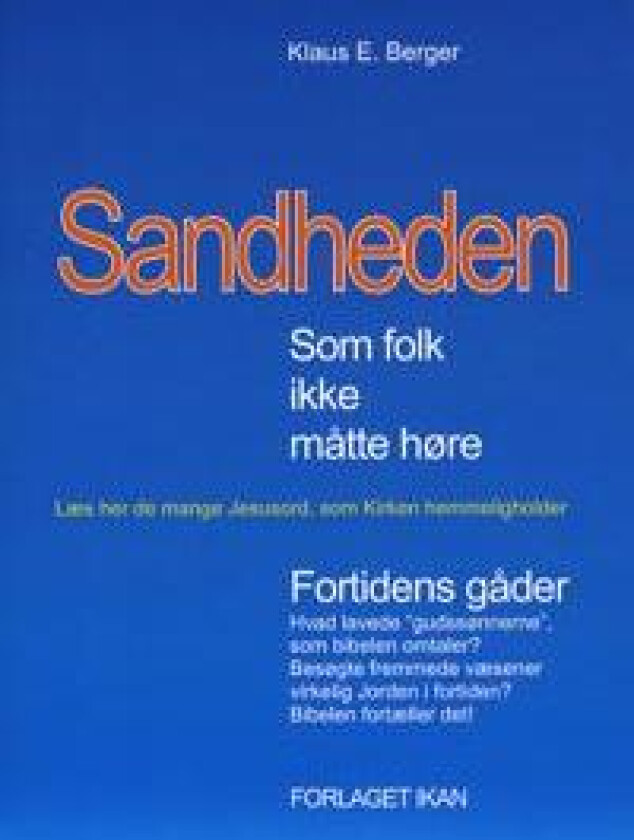 Sandheden som folk ikke måtte høre