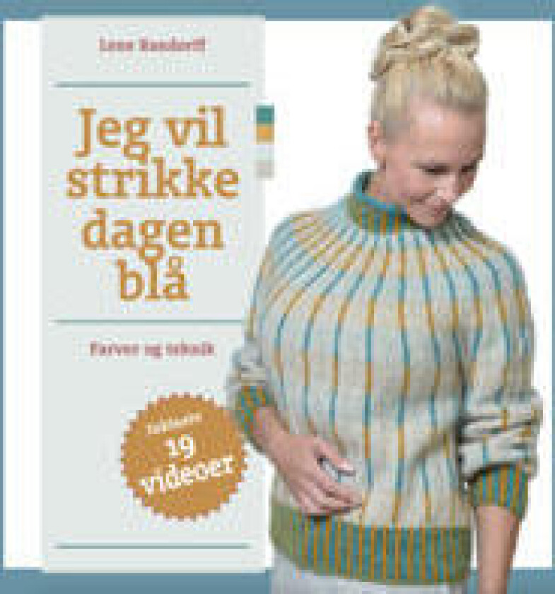 Jeg vil strikke dagen blå