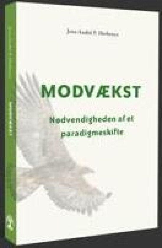 Modvækst: Nødvendigheden af et paradigmeskifte