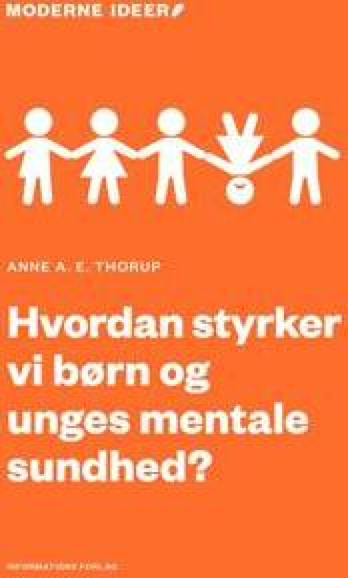 Hvordan styrker vi børn og unges mentale sundhed?