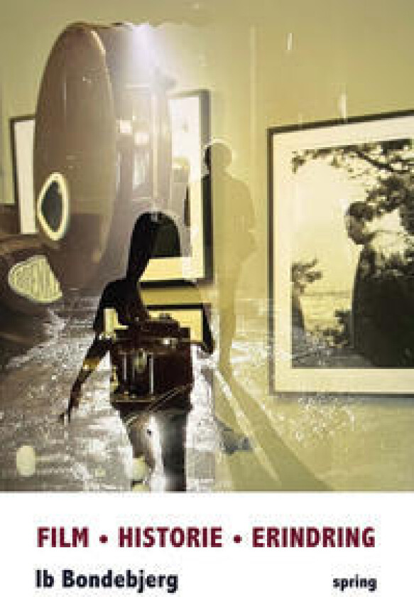 FILM – HISTORIE – ERINDRING