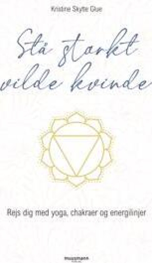 Stå stærkt, vilde kvinde