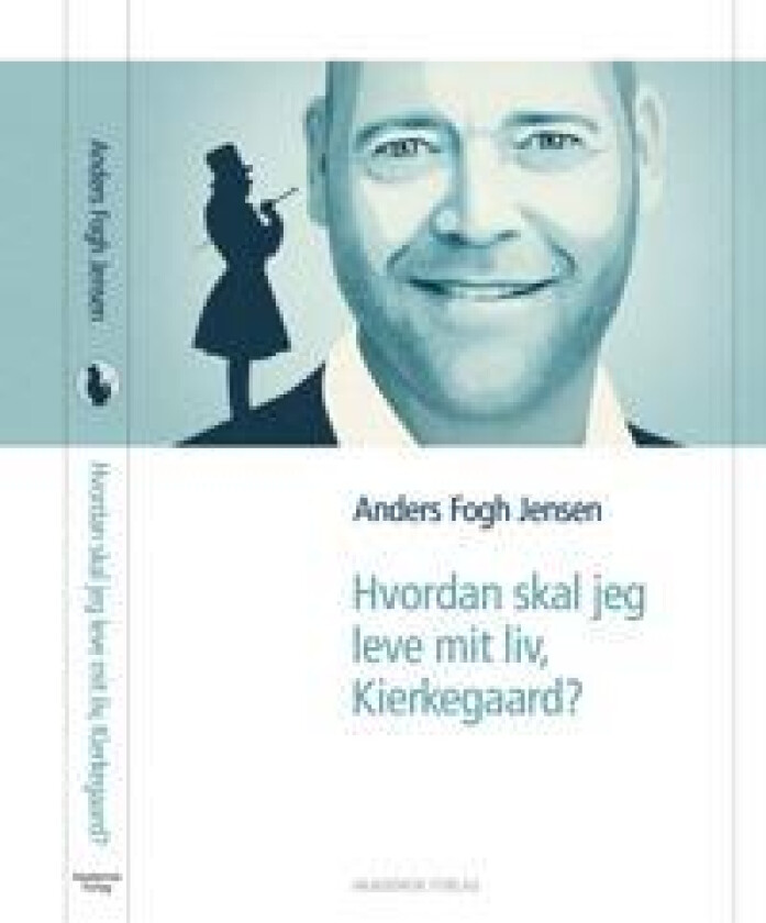 Hvordan skal jeg leve mit liv, Kierkegaard?