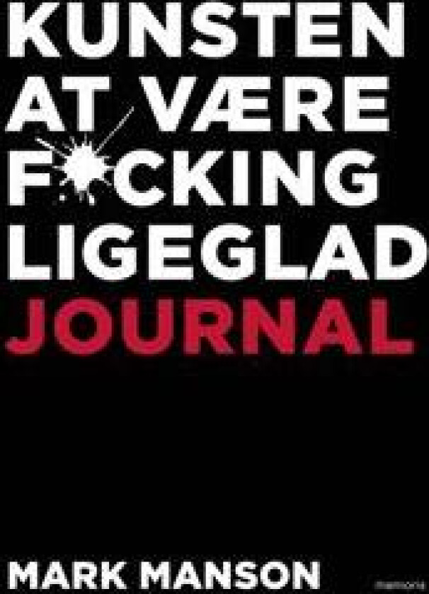 Kunsten at være fucking ligeglad Journal