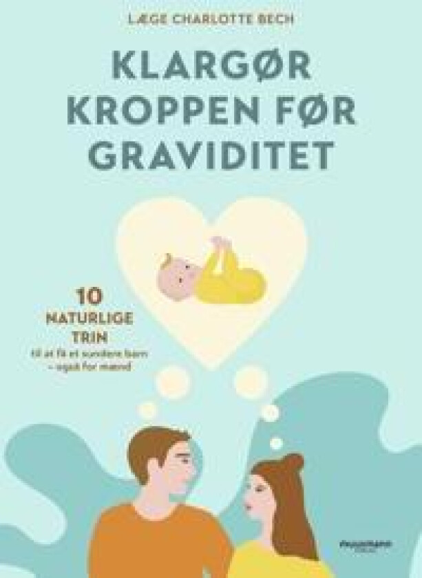 Klargør kroppen før graviditet