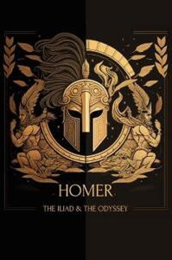 The Iliad & the Odyssey