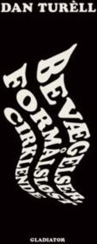 Bevægelser, formålsløst cirklende