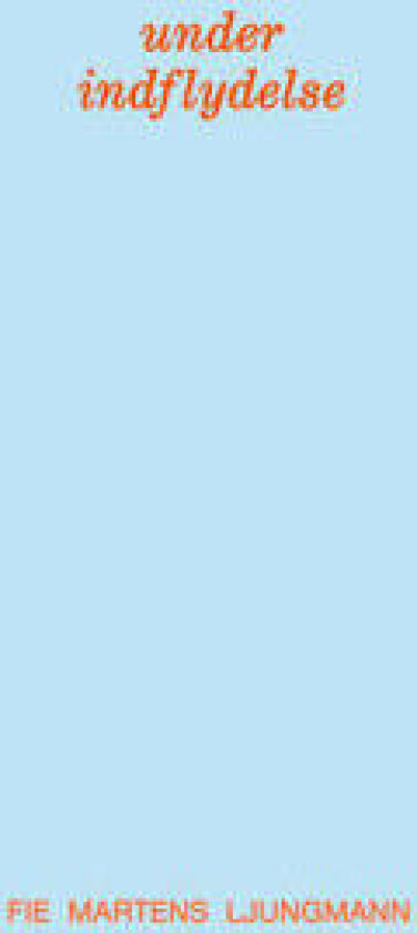 under indflydelse