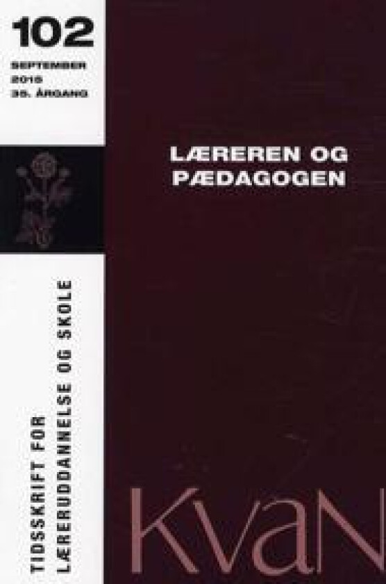 KvaN 102 - Læreren og pædagogen