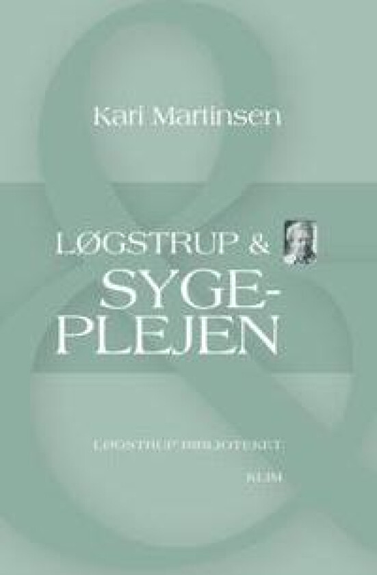 Løgstrup & sygeplejen