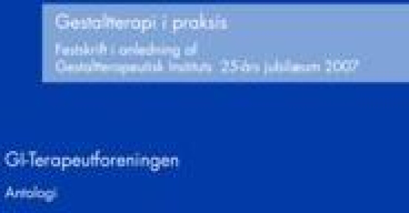 Gestaltterapi i praksis