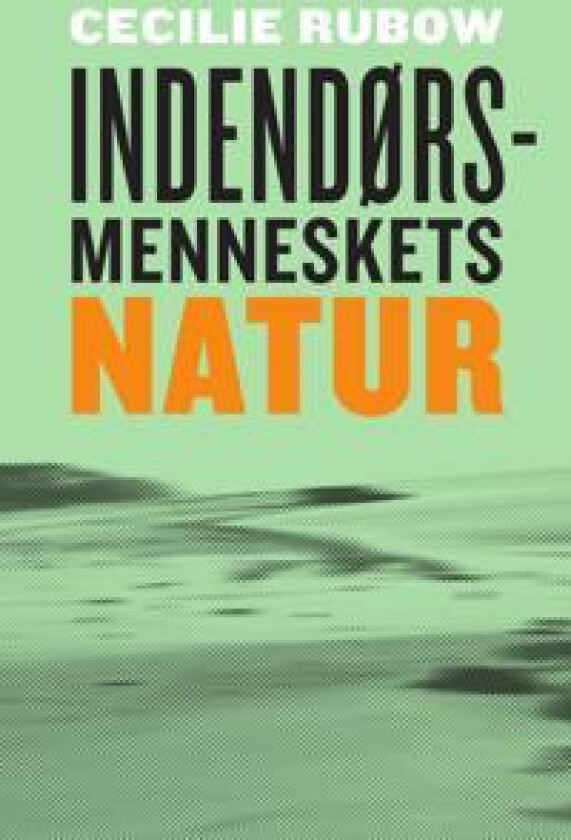 Indendørsmenneskets natur