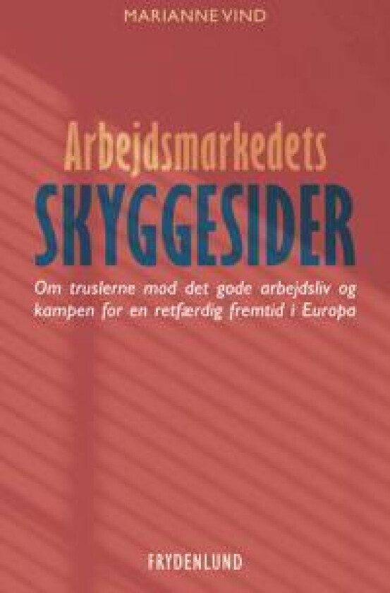 Arbejdsmarkedets skyggesider