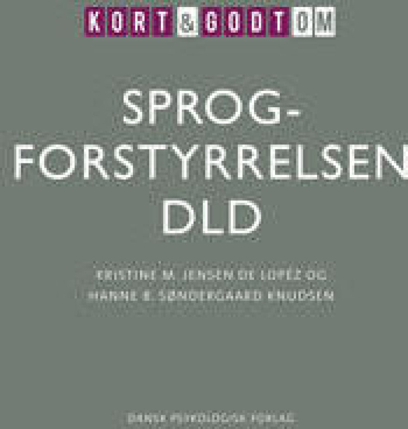 Kort & godt om SPROGFORSTYRRELSEN DLD