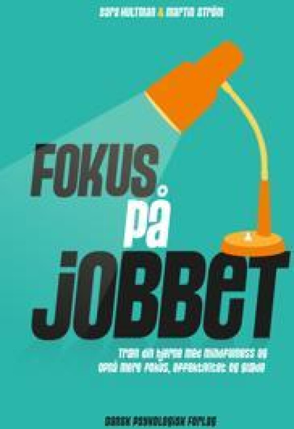Fokus på jobbet
