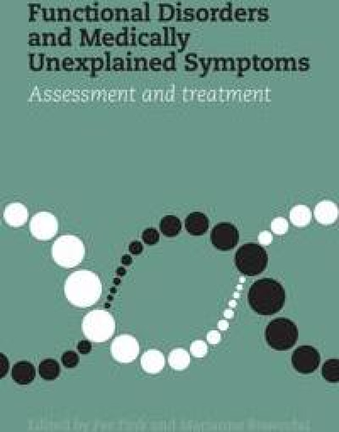 Functional Disorders & Medically Unexplained Symptoms