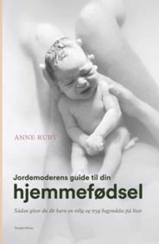 Jordemoderens guide til din hjemmefødsel