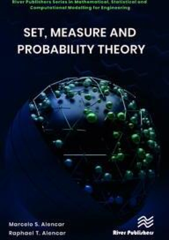 Set, Measure and Probability Theory