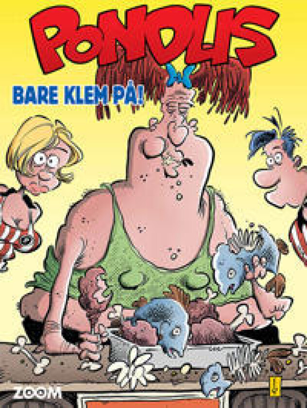 Pondus: Bare klem på!