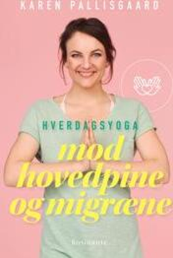 Hverdagsyoga mod hovedpine og migræne