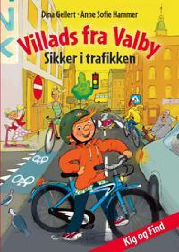 Villads fra Valby; sikker i trafikken