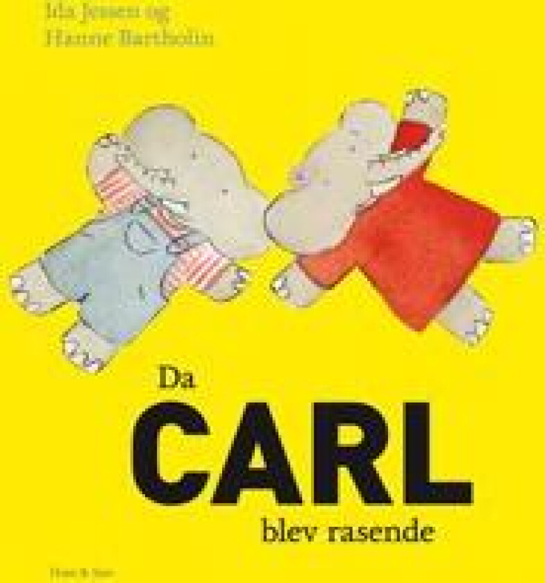 Da Carl blev rasende