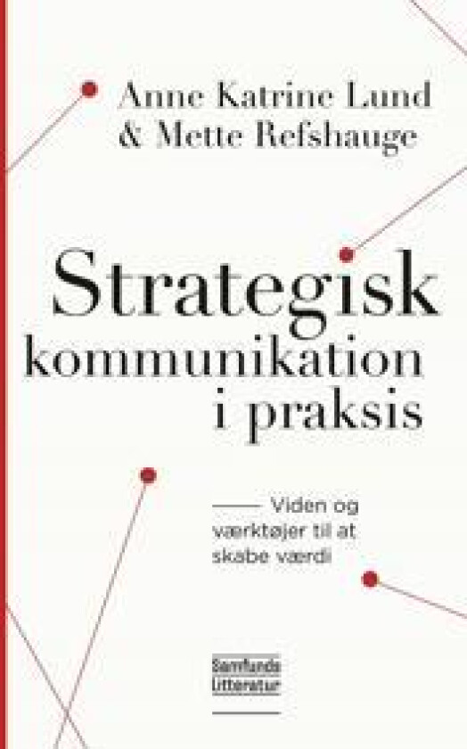 Strategisk kommunikation i praksis