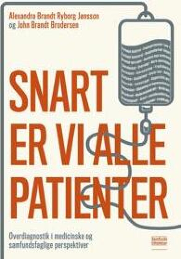 Snart er vi alle patienter