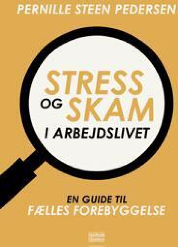 Stress og skam i arbejdslivet