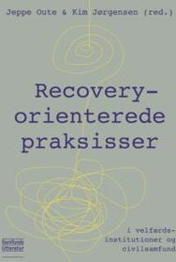 Recovery-orienterede praksisser