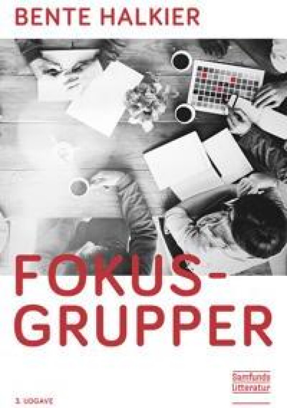 Fokusgrupper, 3. udgave