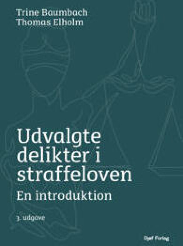 Udvalgte delikter i straffeloven