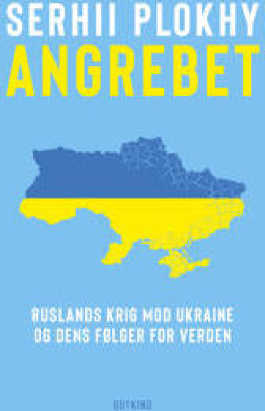 Angrebet – Ruslands krig mod Ukraine og dens følger for verden