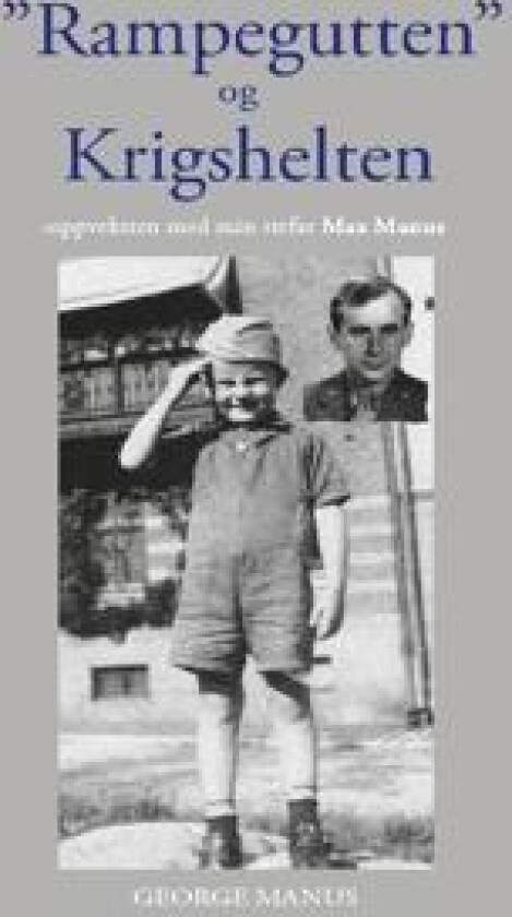 'Rampegutten' og Krigshelten