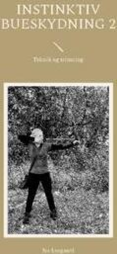 Instinktiv bueskydning 2