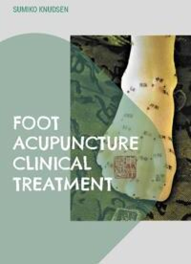 Foot Acupuncture Clinical Treatment