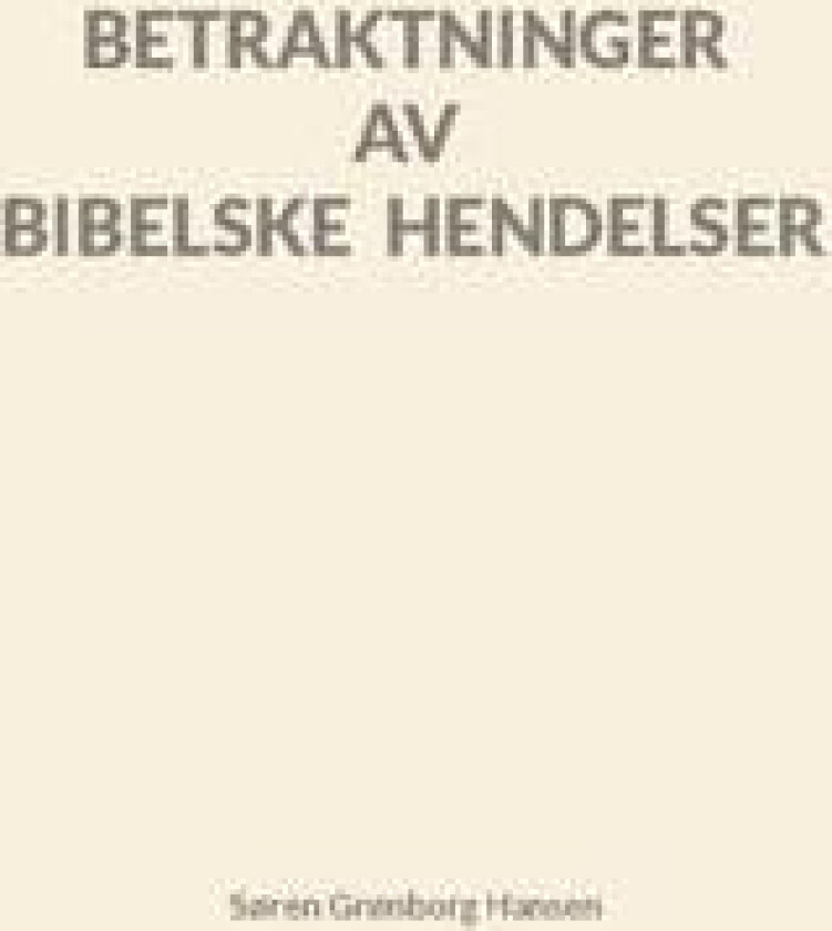 Betraktninger av bibelske hendelser