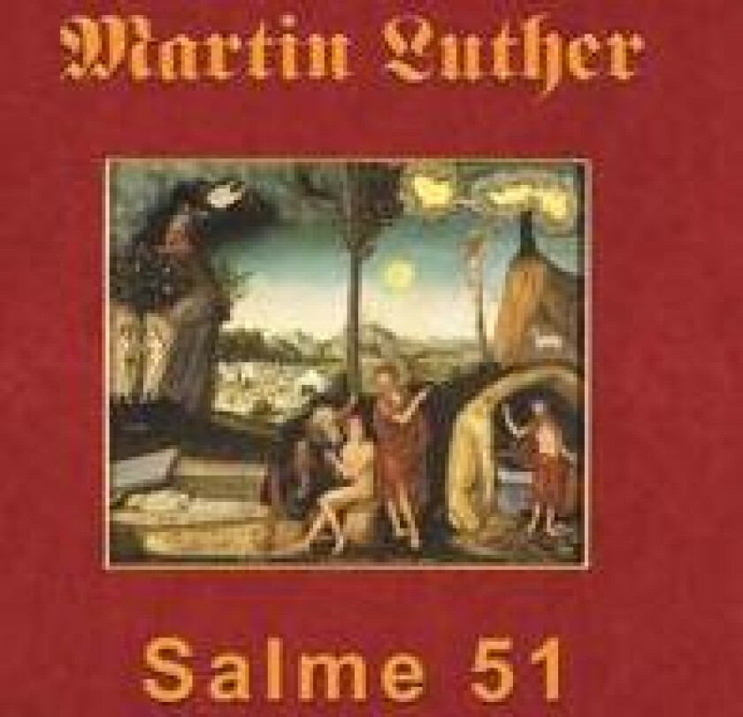 Martin Luther - Salme 51