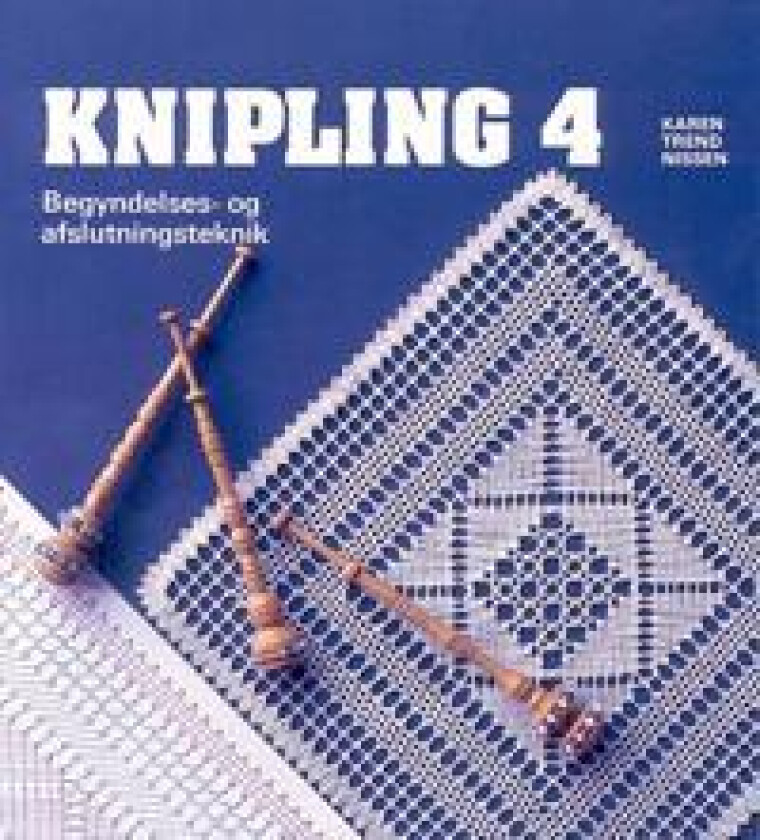 Knipling 4 - Begyndelses- og afslutningsteknik