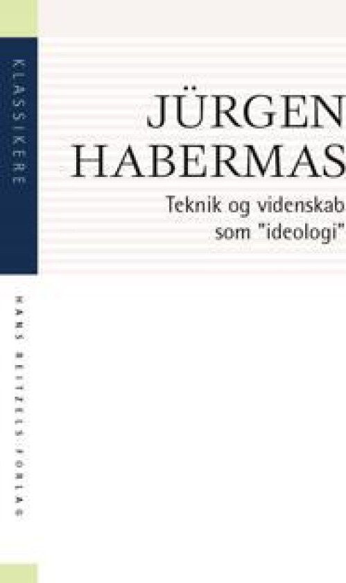 Teknik og videnskab som 'ideologi'
