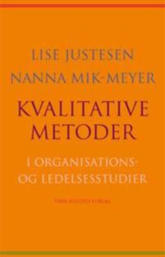 Kvalitative metoder i organisations- og ledelsesstudier