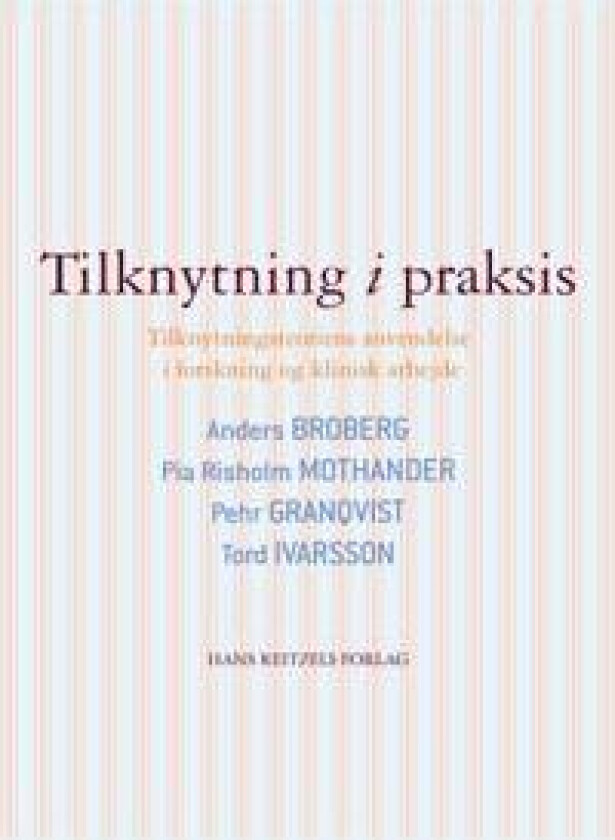 Tilknytning i praksis