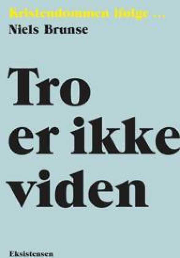 Tro er ikke viden